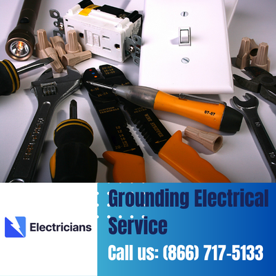Grounding Electrical Services by Dade City Electricians | Safety & Expertise Combined