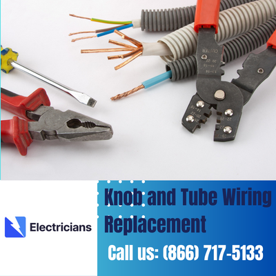 Expert Knob and Tube Wiring Replacement | Dade City Electricians